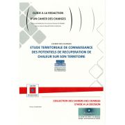 Guide à la rédaction d'un cahier des charges pour l'étude des potentiels de récupération de chaleur